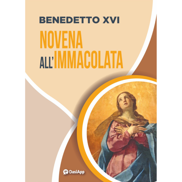 NOVENA ALL’IMMACOLATA - BENEDETTO XVI